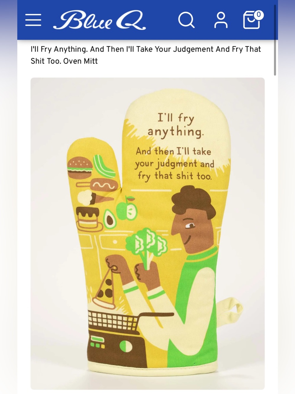 Blue Q “I’ll Fry Anything..” Yellow & Green Humorous Oven Mitt